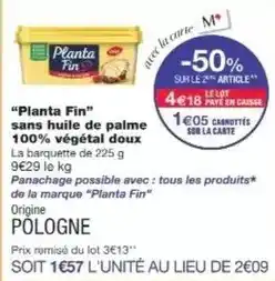 Monoprix Tous - planta fin sans huile de palme 100% végétal doux offre
