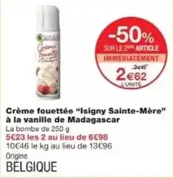 Monoprix Crème fouettée isigny sainte-mère à la vanille de madagascar offre