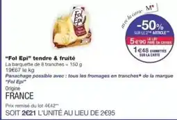 Monoprix Tous - fol epi tendre & fruité offre