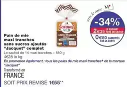 Monoprix Jacquet - pain de mie maxi tranches sans sucres ajoutés offre