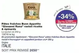 Monoprix Rana - pâtes fraîches buon appetito glovanil ravioli ricotta & épinards offre