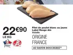 Monoprix Label rouge - filet de poulet blanc ou jaune ain offre