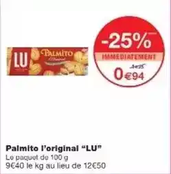 Monoprix Lu - palmito l'original offre
