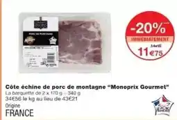 Monoprix Monoprix - côte échine de porc de montagne offre