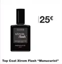 Monoprix Flash - top coat xtrem manucurist offre