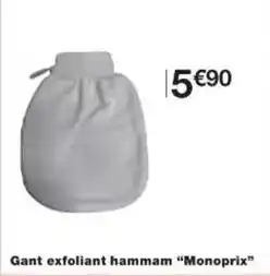 Monoprix Monoprix - gant exfoliant ham mam offre