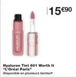 Monoprix L'oréal - hyaluron tint 601 worth it paris offre