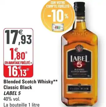 G20 Blended scotch whisky classic black label 5 offre