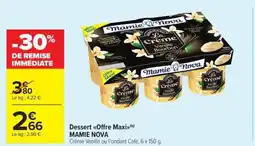 Carrefour Market Dessert offre maxi mamie nova offre