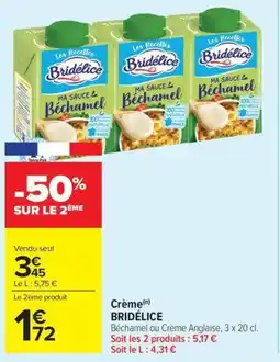Carrefour Market Crème bridélice offre