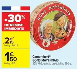Carrefour Market Camembert bons mayennais offre