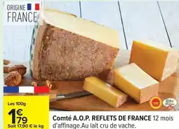 Carrefour A.O.P. REFLETS DE FRANCE Comté offre