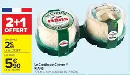 Carrefour Market Le crottin de chèvre rians offre