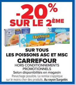 Carrefour CARREFOUR Sur tous les poissons asc et msc offre