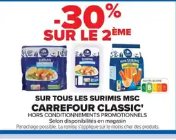 Carrefour CARREFOUR CLASSIC Sur tous surimis msc offre