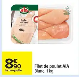 Carrefour AIA Filet de poulet offre