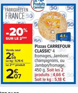 Carrefour CARREFOUR CLASSIC Pizzas offre