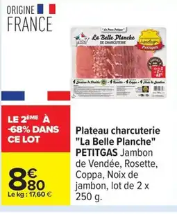 Carrefour PETITGAS Plateau charcuterie La Belle Planche offre