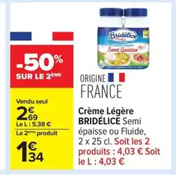 Carrefour BRIDÉLICE Creme Légère offre