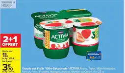 Carrefour ACTIVIA Yaourts aux Fruits Offre Découverte offre