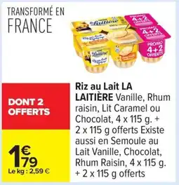 Carrefour LA LAITIÈRE Riz au Lait offre