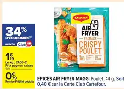 Carrefour MAGGI Epices air fryer offre