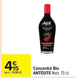 Carrefour ANTÉSITE Concentré Bio offre