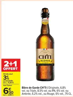 Carrefour CH'TI Bière de Garde offre