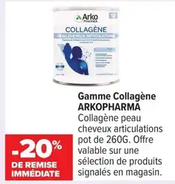 Carrefour ARKOPHARMA Gamme Collagène offre