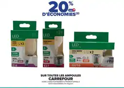 Carrefour CARREFOUR Sur toutes les ampoules offre