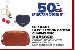 Carrefour DRAEGER Sur toute la collection cadeau charms chic offre