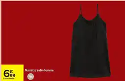 Carrefour Nuisette satin femme offre