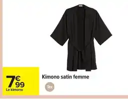 Carrefour Kimono satin femme offre