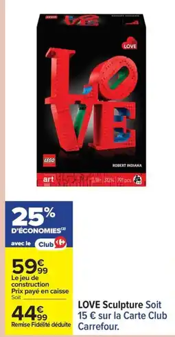 Carrefour LOVE Sculpture offre