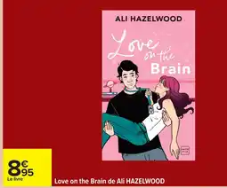 Carrefour HAZELWOOD Love on the Brain de Ali offre