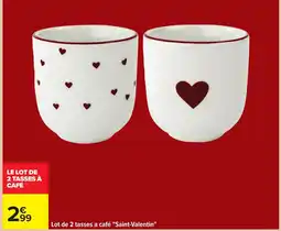 Carrefour Lot de 2 tasses a café Saint-Valentin offre