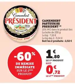 Bi1 PRESIDENT Camembert pasteurise offre