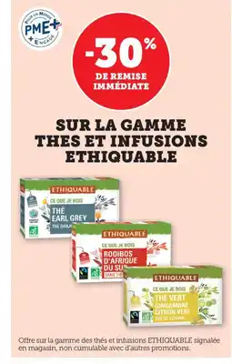 Bi1 ETHIQUABLE Sur la gamme thes et infusions offre
