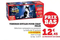 Bi1 FELIX Tendres effiles pour chat offre
