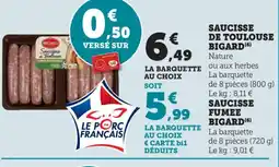 Bi1 BIGARD Saucisse de toulouse offre