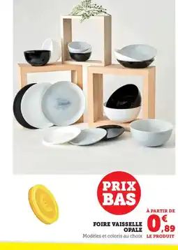 Bi1 Foire vaisselle opale offre