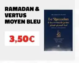 Hmarket Ramadan & vertus moyen bleu offre