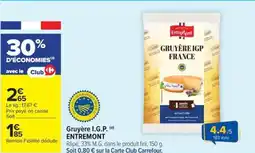 Carrefour Market Gruyère i.g.p. entremont offre