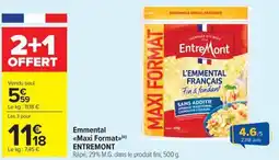 Carrefour Market Emmental maxi format entremont offre