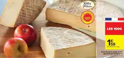 Carrefour Market Saint-nectaire laitier a.o.p. reflets de france offre