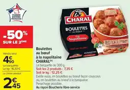 Carrefour Market Boulettes au bœuf à la napolitaine charal offre