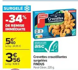 Carrefour Market Crevettes croustillantes surgelées findus offre
