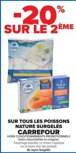 Carrefour Market SUR TOUS LES POISSONS NATURE SURGELÉS CARREFOUR offre