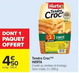 Carrefour Market Tendre croc' herta offre
