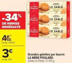 Carrefour Market Grandes galettes pur beurre la mère poulard offre